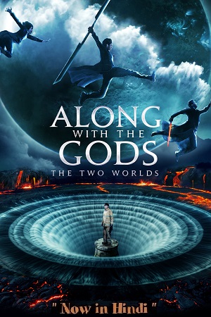 Download Along With the Gods: The Two Worlds (2017) BluRay Hindi-Dubbed (ORG) 480p [450MB] | 720p [1.2GB] | 1080p [2.8GB] Full-Movie in HD