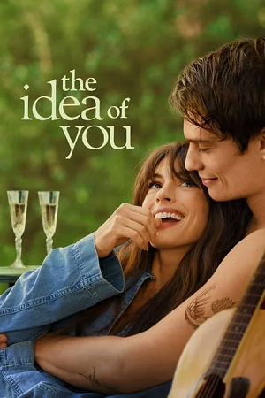 Download The Idea of You – Amazon Original (2024) WEB-DL Dual Audio {Hindi-English} 480p [430MB] | 720p [1.2GB] | 1080p [2.5GB] | 2160p [13GB] HDR