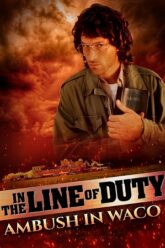Download In The Line Of Duty Ambush In Waco (1993) Dual Audio {Hindi-English} BluRay 480p [300MB] | 720p [900MB] | 1080p [2GB]