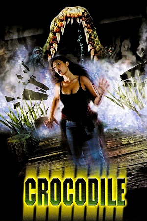 Download Crocodile (2000) Dual Audio {Hindi-English} WEB-DL 480p [300MB] | 720p [850MB] | 1080p [2GB]