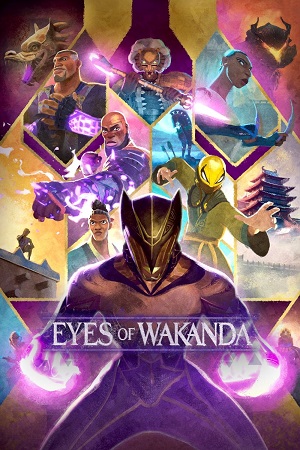 Download Eyes of Wakanda (Season 1) English DD5.1 DSNP WEB-Series 480p, 720p & 1080p WEB-DL MSubs Download Eyes of Wakanda (Season 1) English DD5.1 DSNP WEB-Series 480p, 720p & 1080p WEB-DL MSubs