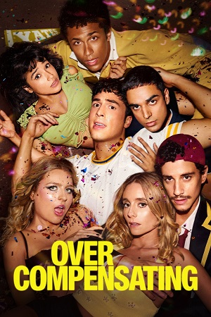Download Overcompensating (2025) Season 1 Dual Audio {Hindi-English} AMZN Web Series 480p | 720p | 1080p WEB-DL Download Overcompensating (2025) Season 1 Dual Audio {Hindi-English} AMZN Web Series 480p | 720p | 1080p WEB-DL