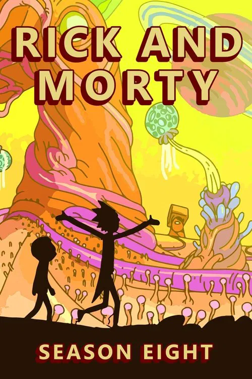 Download Rick and Morty: Season 8 (2025) Series Dual Audio {English Esub} 720p & 1080p WEB-DL Esub || S08E10 Added! Download Rick and Morty: Season 8 (2025) Series Dual Audio {English Esub} 720p & 1080p WEB-DL Esub || S08E10 Added!