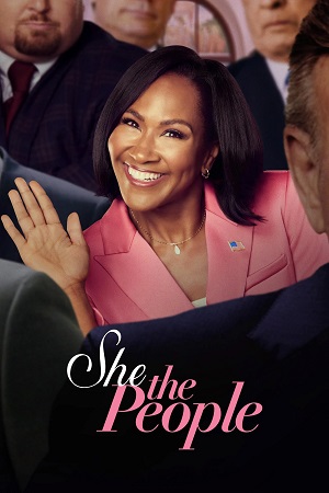 Download She the People – Season 1 (2025) Dual Audio {Hindi-English} Netflix Series 480p, 720p & 1080p WEB-DL ESub || S1 Vol. 1 + 2 Added!