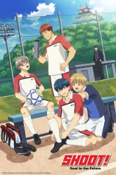 Shoot! Goal to the Future S1 Vegamovies