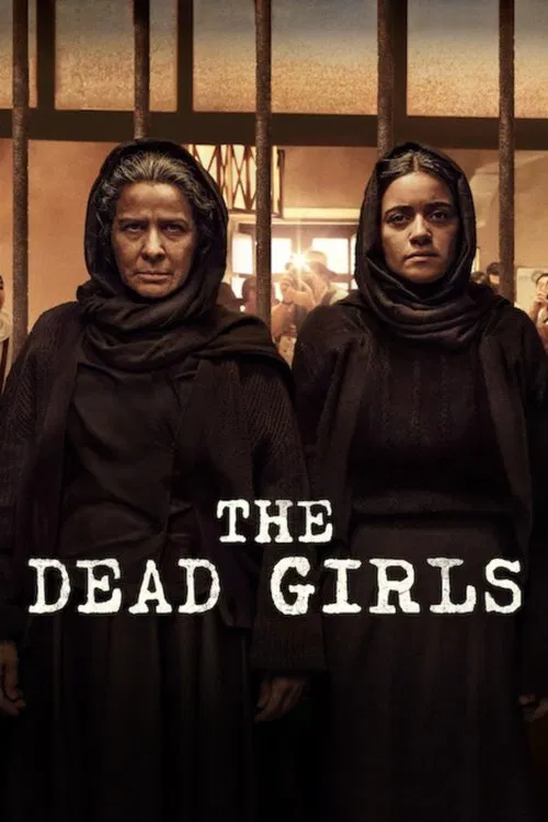 Download The Dead Girls (2025) Season 1 Dual Audio (DD5.1) {Hindi-English} NetFlix Series 480p, 720p & 1080p WEB-DL ESub Download The Dead Girls (2025) Season 1 Dual Audio (DD5.1) {Hindi-English} NetFlix Series 480p, 720p & 1080p WEB-DL ESub