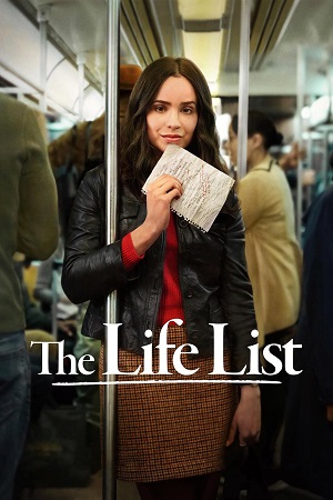 Download The Life List (2025) WEB-DL Dual Audio {Hindi-English} 480p [450MB] | 720p [1.2GB] | 1080p [2.4GB]