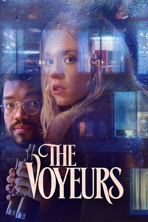Download [18+] The Voyeurs (2021) English [5.1 DD Audio With Hindi Subtitle] 480p [350MB] | 720p [950MB] | 1080p [2.2GB]